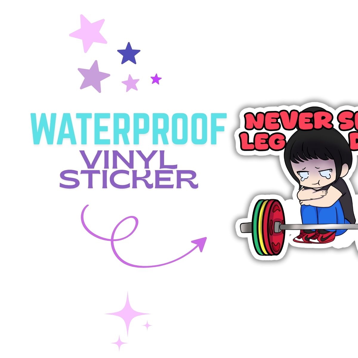 Never Skip Leg Day Vinyl Sticker
