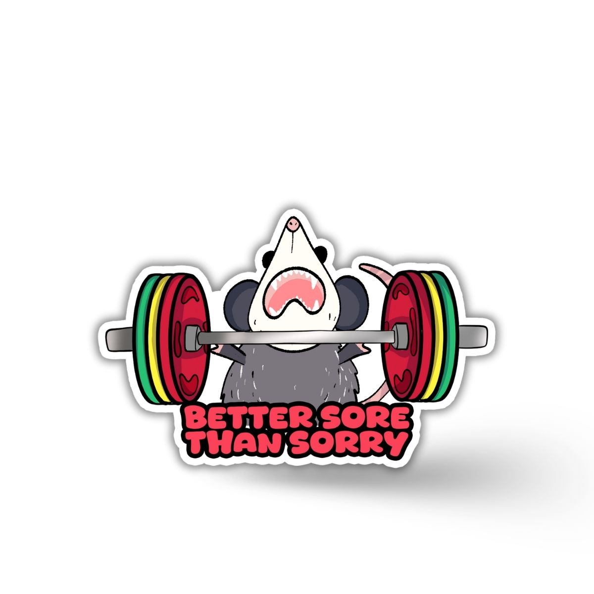 Better Sore Than Sorry Vinyl Sticker