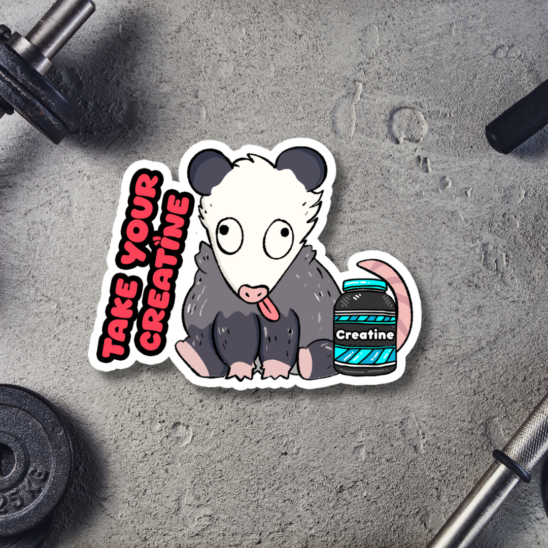 Take Your Creatine Vinyl Sticker