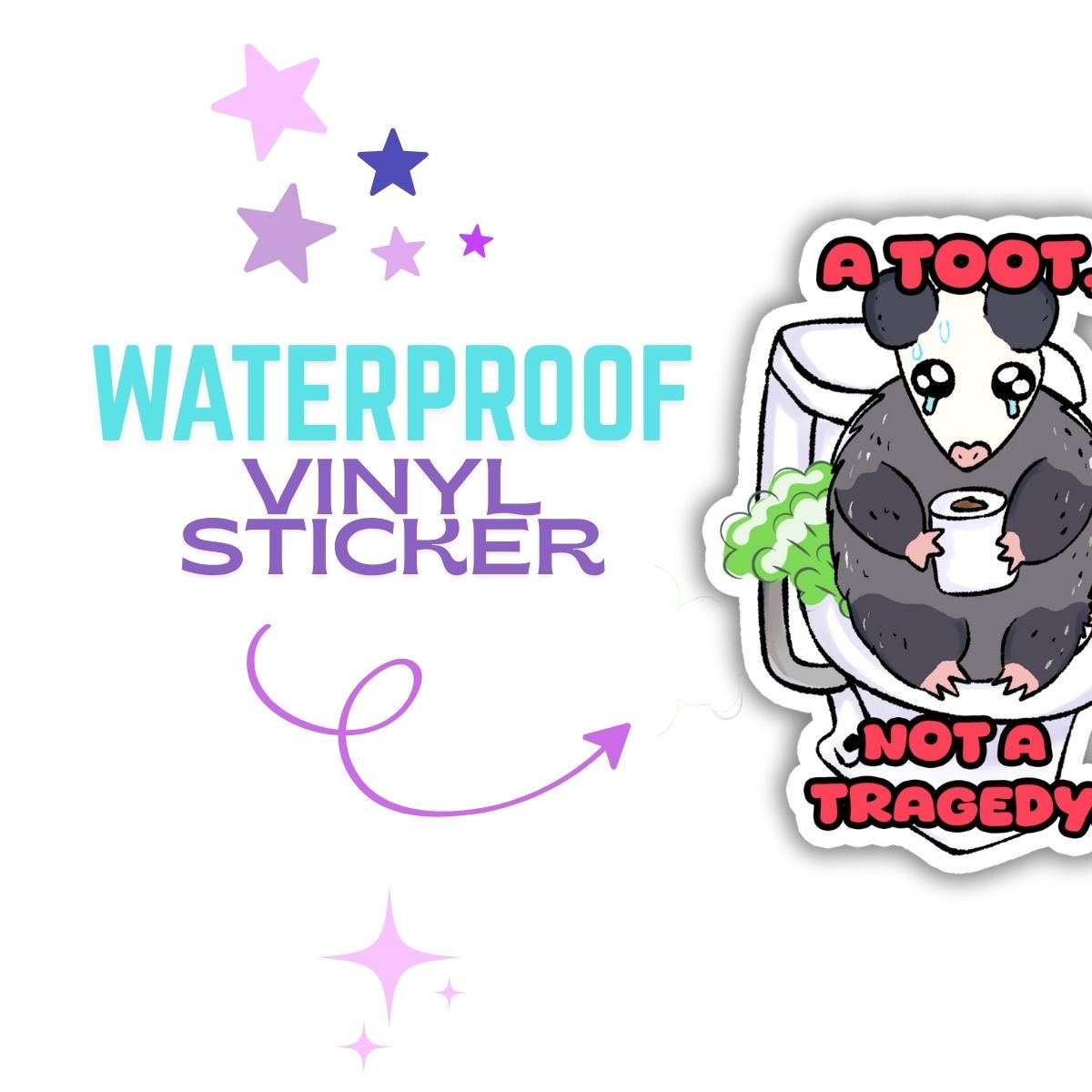 A Toot. Not a Tragedy. Vinyl Sticker