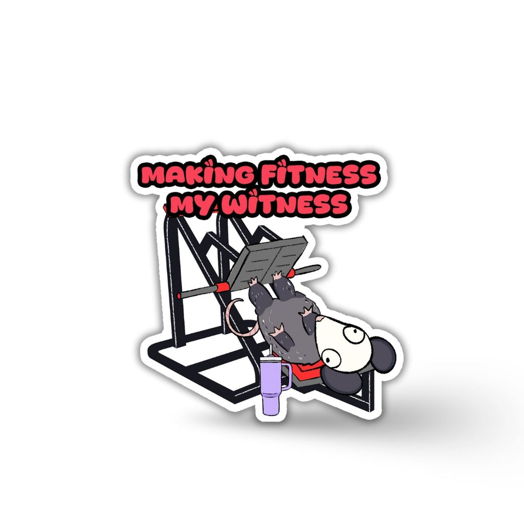 Making Fitness My Witness Vinyl Sticker